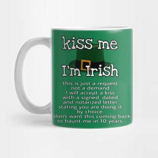 Kiss Me I'm Irish Mug